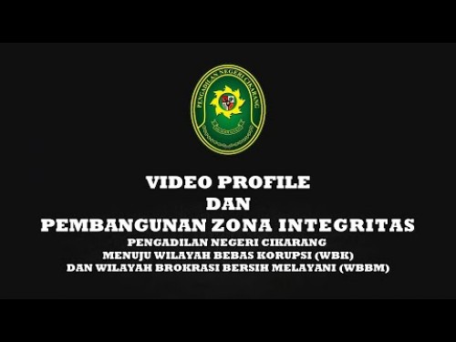 Video Profile dan Pembangunan Zona Integritas Pengadilan Negeri Cikarang